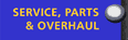 Service, Parts & Overhaul